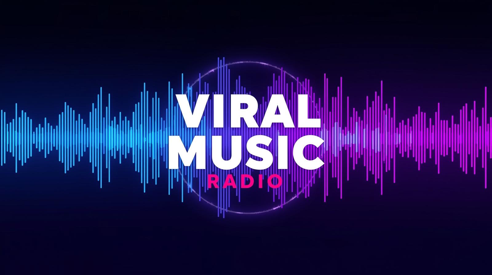 VIRAL MUSIC RADIO