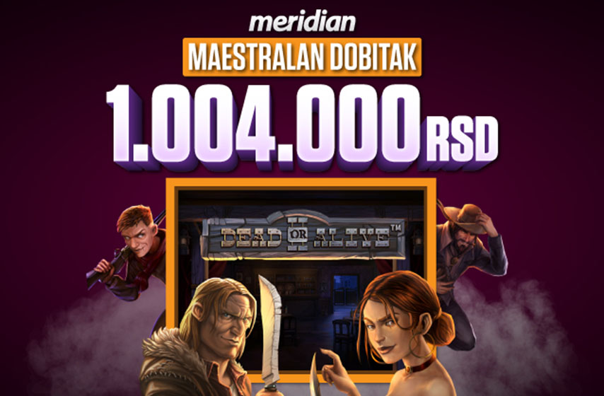 Ljubitelj vestern filmova L.K. iz Beograda osvojilo 1.004.000 DINARA igrajući slot Dead or Alive 2 Feature Buy u Meridianu!