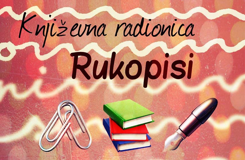 radionica kreativnog pisanja, rukopisi, dom omladine, pancevo