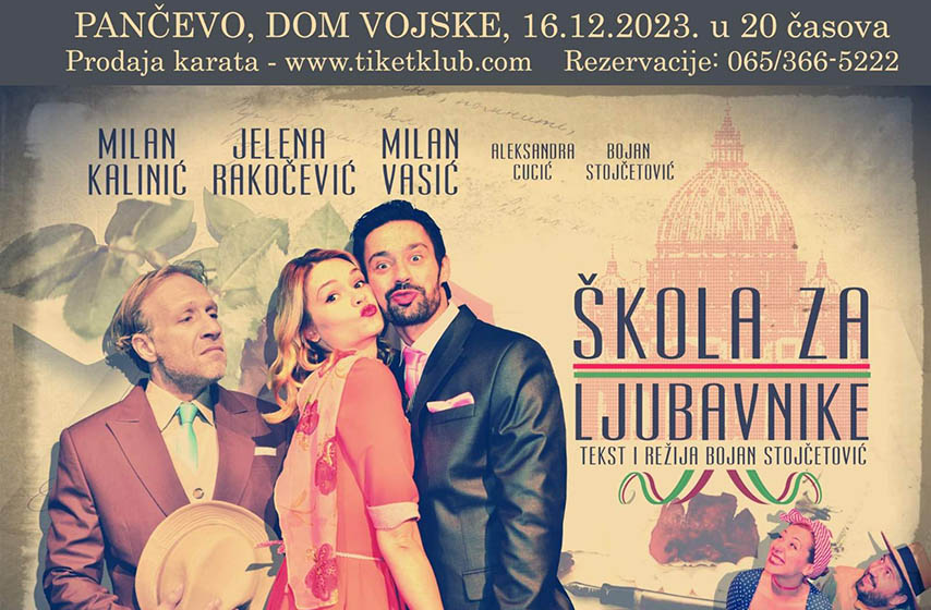 predstav skola za ljubavnike, dom vojske, pancevo