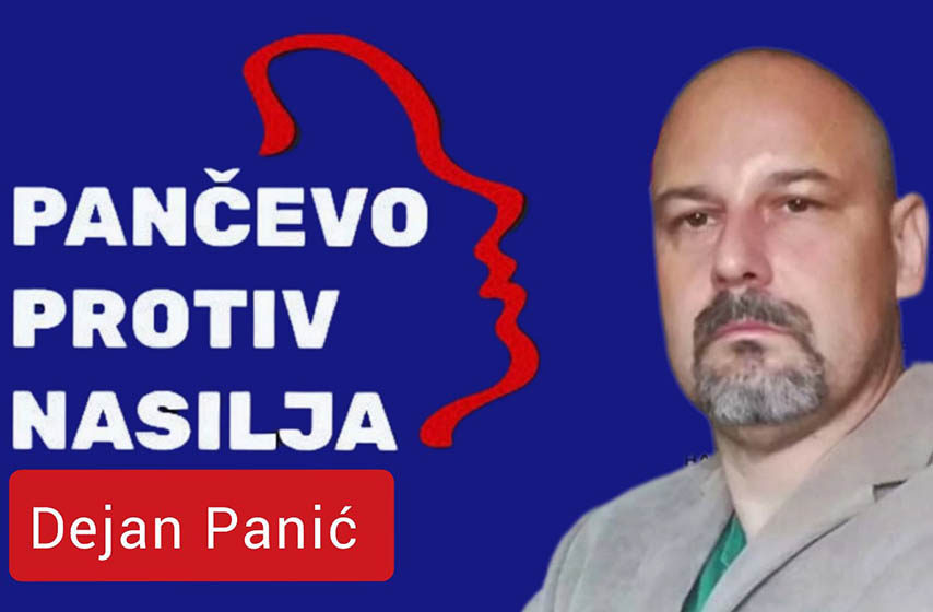 dejan panic, srbija protiv nasilja, pancevo